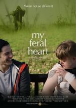 Watch My Feral Heart 9movies