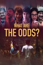 Watch What are the Odds? 9movies