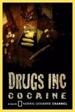 Watch National Geographic: Drugs Inc - Cocaine 9movies