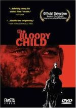 Watch The Bloody Child 9movies