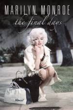 Watch Marilyn Monroe The Final Days 9movies
