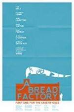 Watch A Bread Factory, Part One 9movies