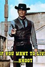 Watch If You Want to Live... Shoot! 9movies