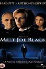 Watch Meet Joe Black 9movies