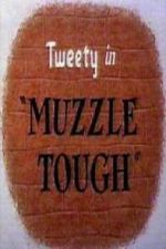 Watch Muzzle Tough 9movies