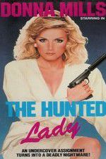 Watch The Hunted Lady 9movies
