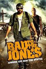 Watch Bad to the Jones 9movies
