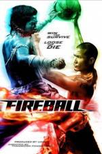 Watch Fireball 9movies