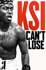 Watch KSI: Can\'t Lose 9movies