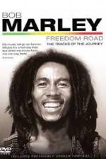 Watch Bob Marley Freedom Road 9movies