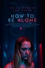 Watch How to Be Alone 9movies