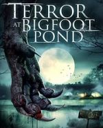 Watch Terror at Bigfoot Pond 9movies