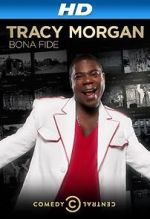 Watch Tracy Morgan: Bona Fide (TV Special 2014) 9movies