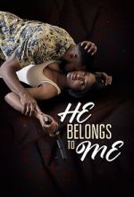 Watch He Belongs to Me 9movies