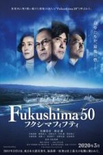 Watch Fukushima 50 9movies
