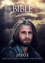 Watch The Bible Collection: Jesus 9movies