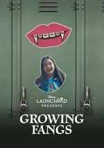 Watch Growing Fangs (Short 2021) 9movies