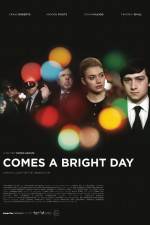 Watch Comes a Bright Day 9movies