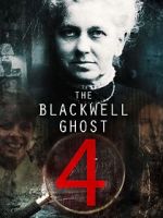 Watch The Blackwell Ghost 4 9movies
