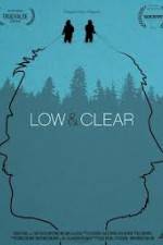 Watch Low & Clear 9movies