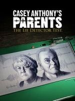 Watch Casey Anthony\'s Parents: The Lie Detector Test (TV Special 2024) 9movies