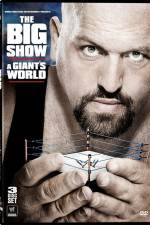 Watch Big Show A Giants World 9movies
