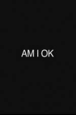 Watch Am I Okay 9movies