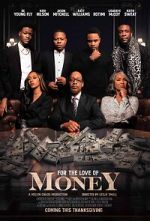 Watch For the Love of Money 9movies