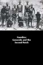 Watch Namibia Genocide and the Second Reich 9movies