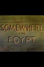 Watch Somewhere in Egypt 9movies