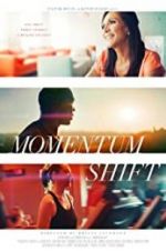 Watch Momentum Shift 9movies