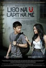 Watch Ligo na , Lapit na Me 9movies