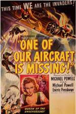 Watch One of Our Aircraft Is Missing 9movies