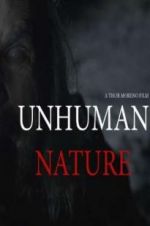 Watch Unhuman Nature 9movies