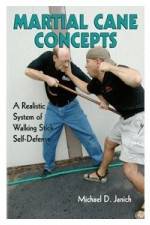 Watch Martial Cane Concepts- A Realistic System of Walking Stick Self Defense 9movies