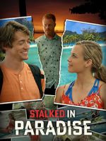 Watch Stalked in Paradise 9movies