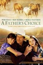 Watch A Father\'s Choice 9movies