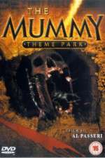 Watch The Mummy Theme Park 9movies