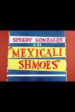 Watch Mexicali Shmoes 9movies
