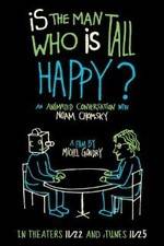 Watch Is the Man Who Is Tall Happy An Animated Conversation with Noam Chomsky 9movies