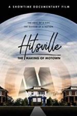 Watch Hitsville: The Making of Motown 9movies