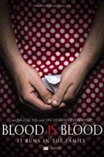 Watch Blood Is Blood 9movies