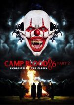 Watch Camp Blood 666 Part 2: Exorcism of the Clown 9movies