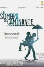 Watch La sombra del caminante 9movies