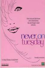 Watch Never on Tuesday 9movies