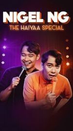Watch Nigel Ng: The HAIYAA Special (TV Special 2023) 9movies