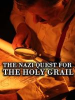 Watch The Nazi Quest for the Holy Grail 9movies