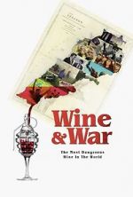 Watch WINE and WAR 9movies