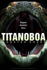 Watch Titanoboa Monster Snake 9movies