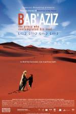 Watch Bab'Aziz 9movies